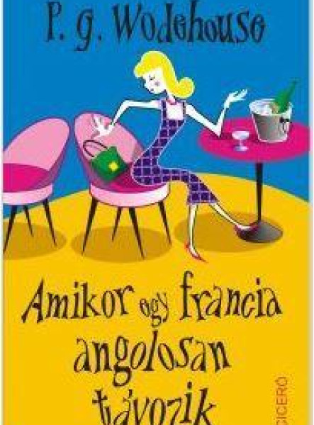 AMIKOR EGY FRANCIA ANGOLOSAN TÁVOZIK