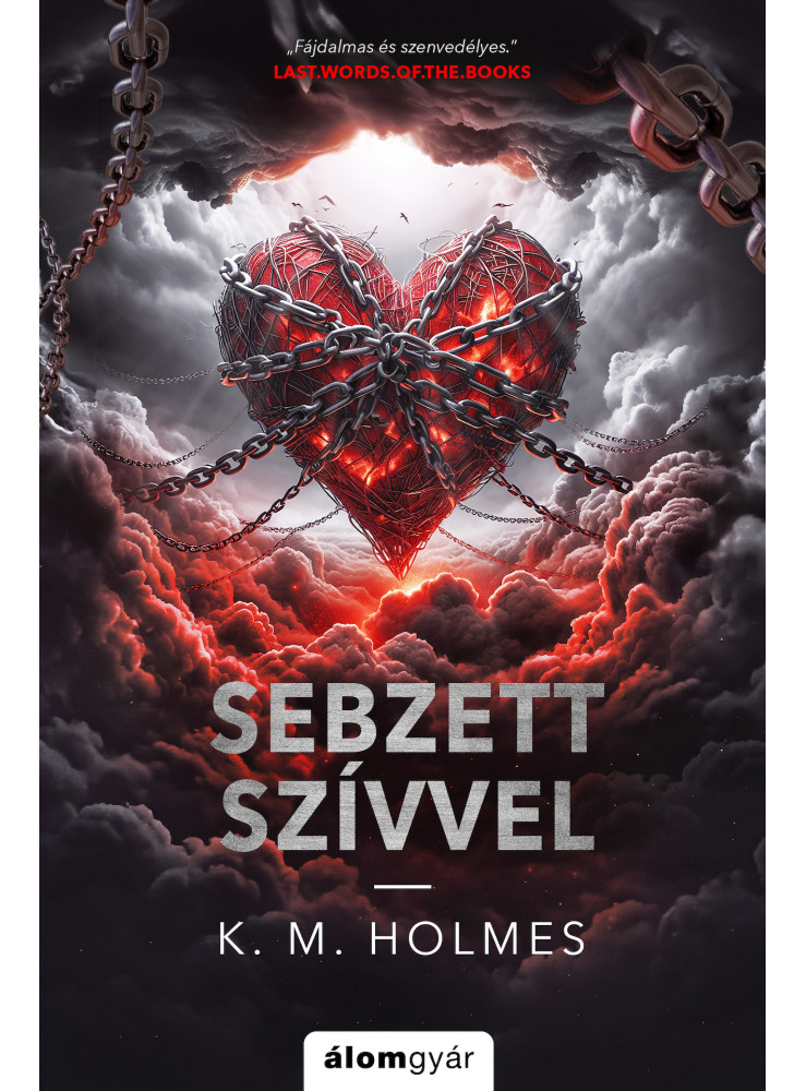 SEBZETT SZÍVVEL - ÉLFESTETT