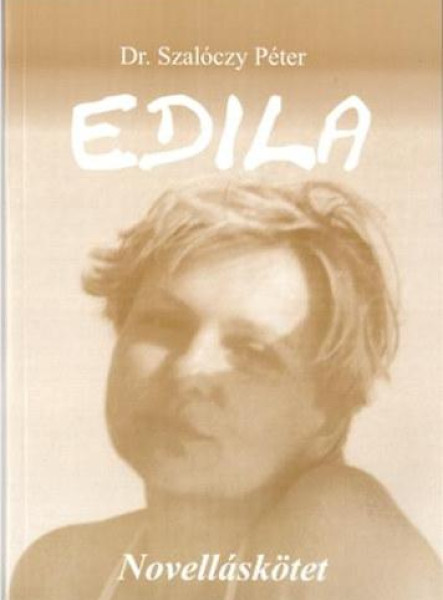 EDILA - NOVELLÁSKÖTET EDILA - NOVELLÁSKÖTET