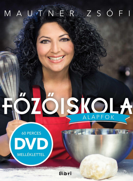 FŐZŐISKOLA - ALAPFOK - DVD MELLÉKLETTEL!