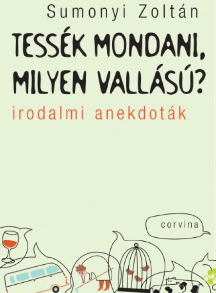 Tessék mondani, milyen vallású? - Irodalmi anekdoták (ekönyv)