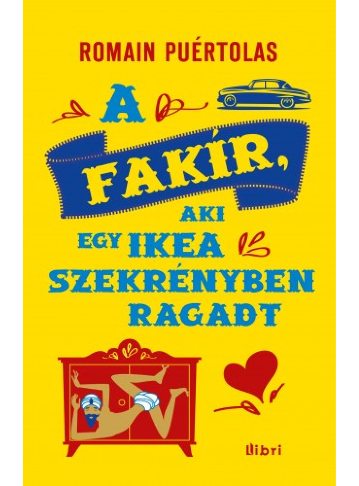 A fakír, aki egy Ikea-szekrényben ragadt (ekönyv) A fakír, aki egy Ikea-szekrényben ragadt (ekönyv)