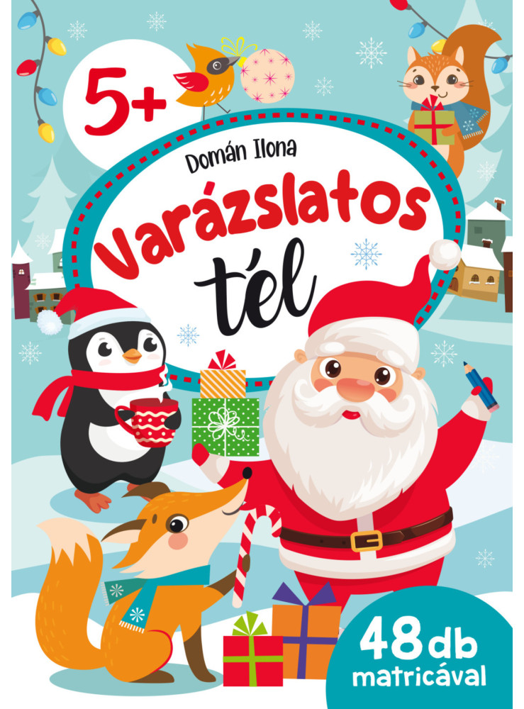 VARÁZSLATOS TÉL - 48 DB MATRICÁVAL VARÁZSLATOS TÉL - 48 DB MATRICÁVAL