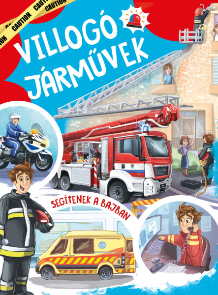VILLOGÓ JÁRMŰVEK - SEGÍTENEK A BAJBAN