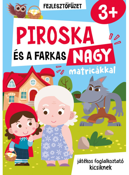PIROSKA ÉS A FARKAS NAGY MATRICÁKKAL - JÁTÉKOS FOGLALKOZTATÓ KICSIKNEK