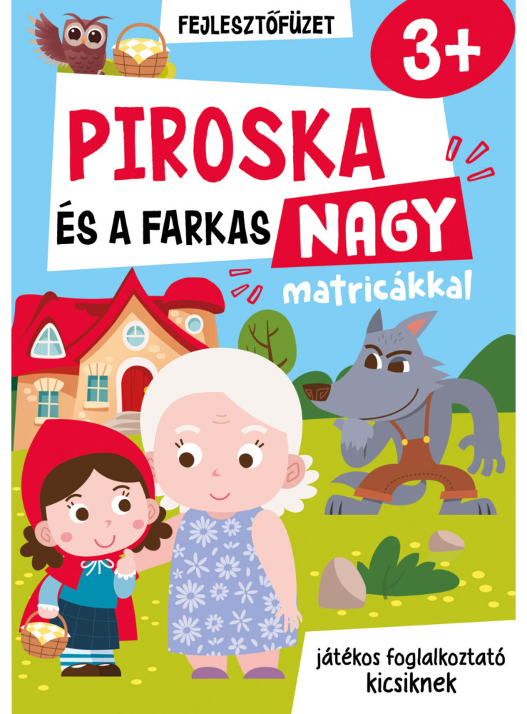 PIROSKA ÉS A FARKAS NAGY MATRICÁKKAL - JÁTÉKOS FOGLALKOZTATÓ KICSIKNEK