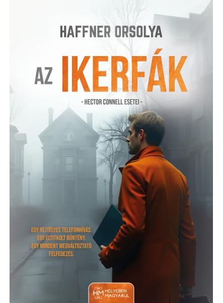 AZ IKERFÁK - HECTOR CONNELL ESETEI