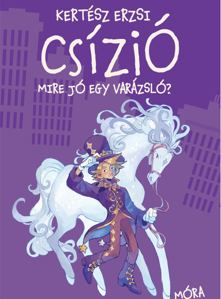 CSÍZIÓ - MIRE JÓ EGY VARÁZSLÓ?