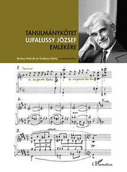 TANULMÁNYKÖTET UJFALUSSY JÓZSEF EMLÉKÉRE