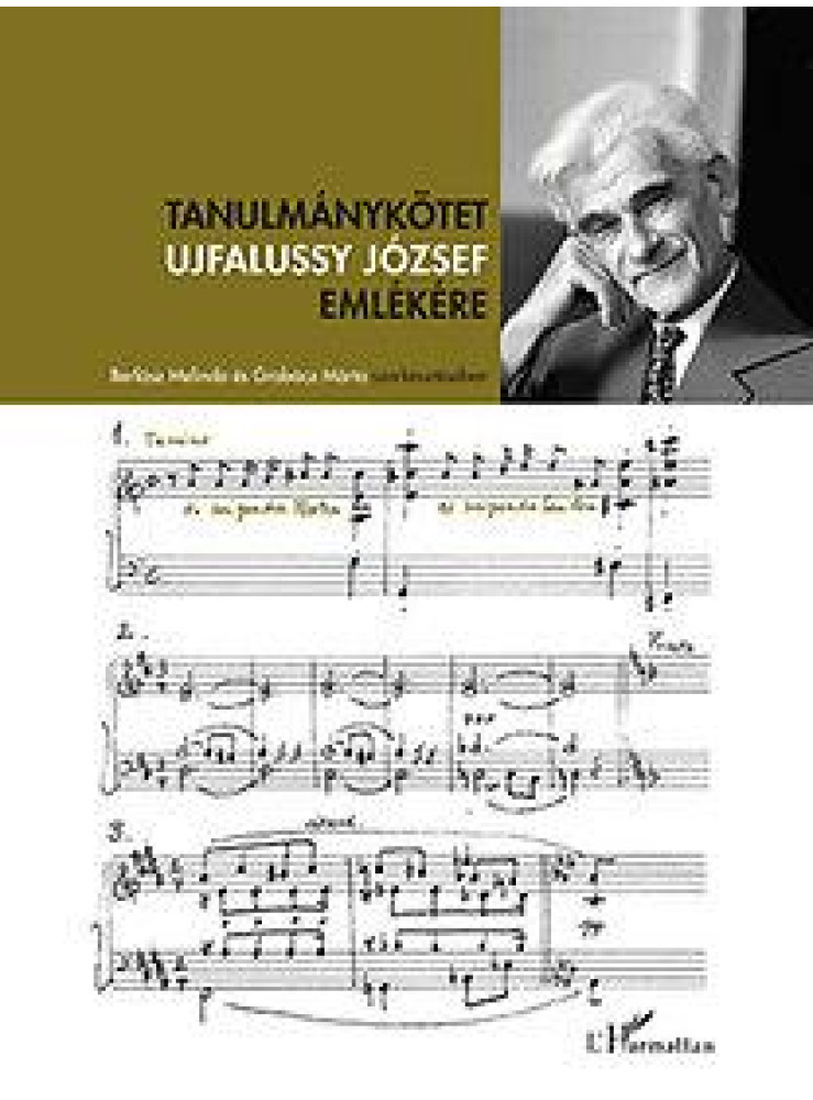 TANULMÁNYKÖTET UJFALUSSY JÓZSEF EMLÉKÉRE TANULMÁNYKÖTET UJFALUSSY JÓZSEF EMLÉKÉRE