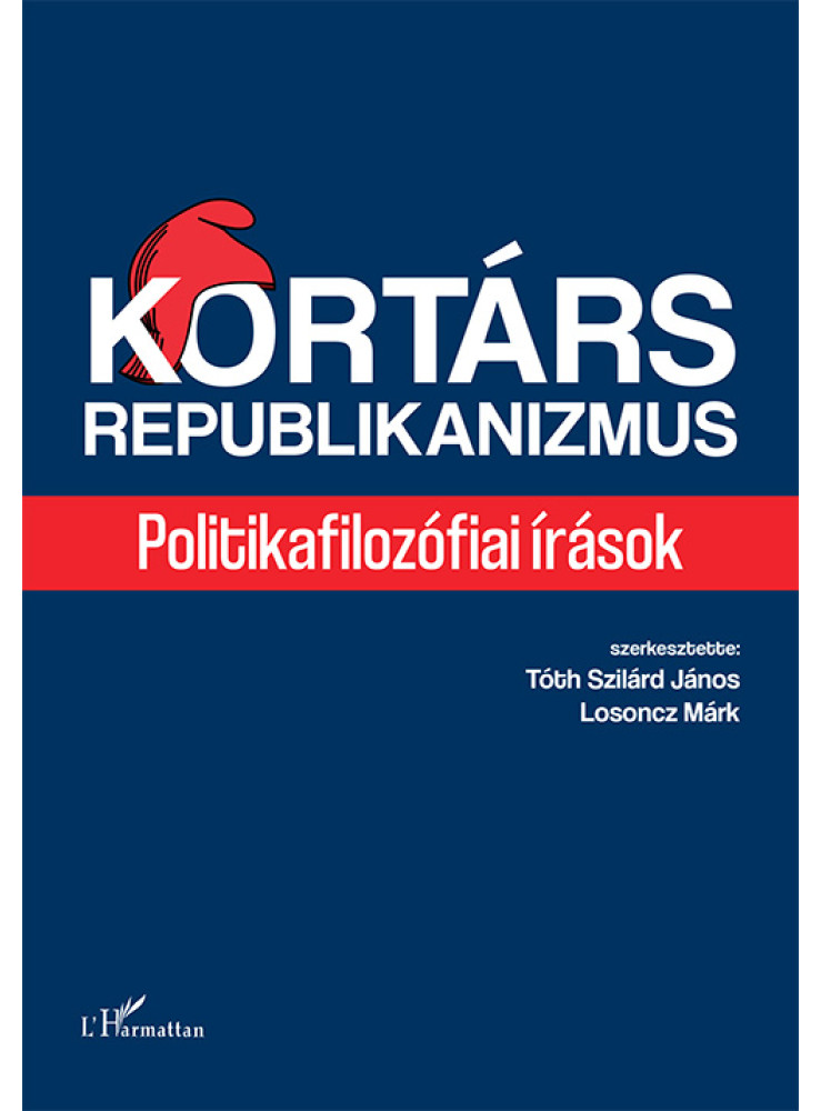 KORTÁRS REPUBLIKANIZMUS KORTÁRS REPUBLIKANIZMUS