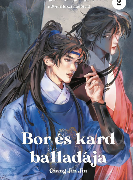 BOR ÉS KARD BALLADÁJA 2.