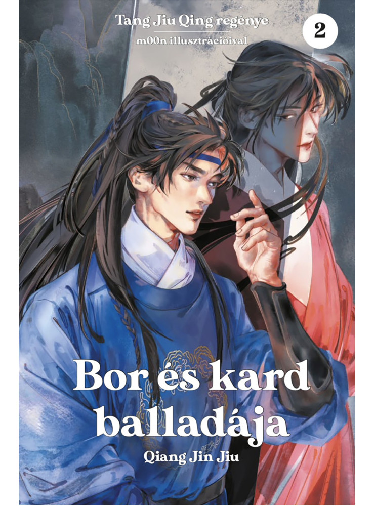 BOR ÉS KARD BALLADÁJA 2. BOR ÉS KARD BALLADÁJA 2.