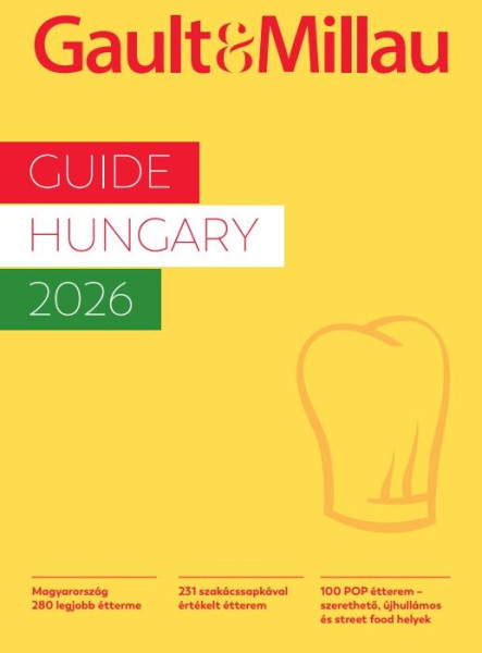 GAULT & MILLAU GUIDE HUNGARY 2026