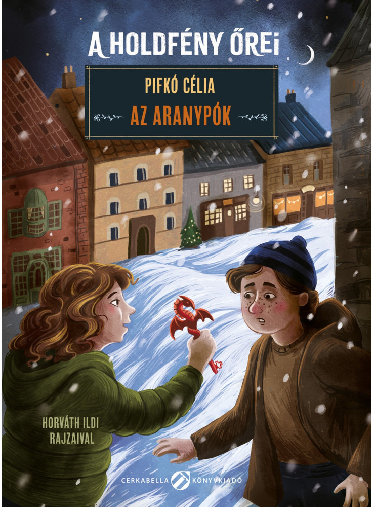 A HOLDFÉNY ŐREI - AZ ARANYPÓK A HOLDFÉNY ŐREI - AZ ARANYPÓK