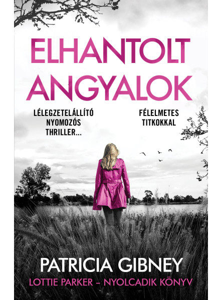ELHANTOLT ANGYALOK - LOTTIE PARKER - NYOLCADIK KÖNYV