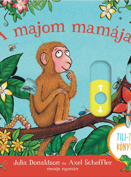 A MAJOM MAMÁJA - TILI-TOLI KÖNYVEK