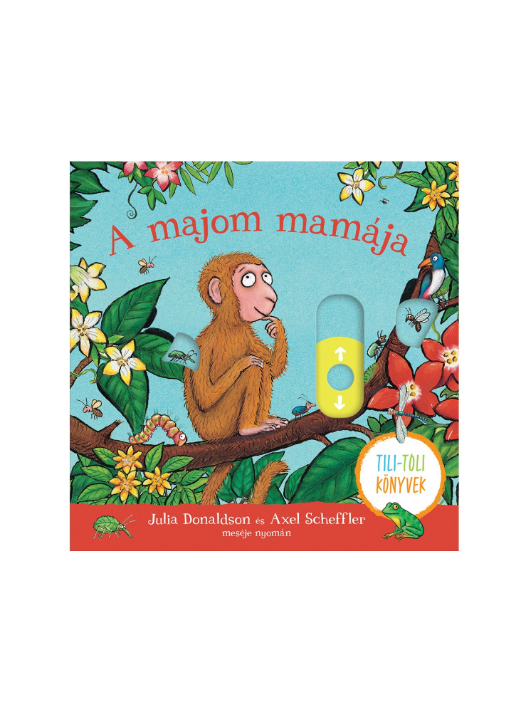 A MAJOM MAMÁJA - TILI-TOLI KÖNYVEK