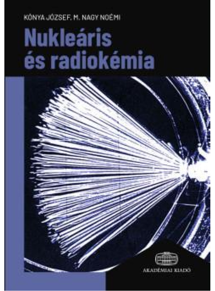 NUKLEÁRIS ÉS RADIOKÉMIA NUKLEÁRIS ÉS RADIOKÉMIA