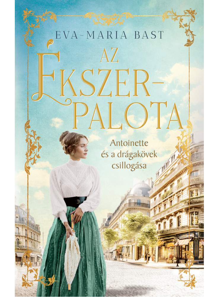 AZ ÉKSZERPALOTA  - ANTOINETTE ÉS A DRÁGAKÖVEK CSILLOGÁSA - ÉLFESTETT