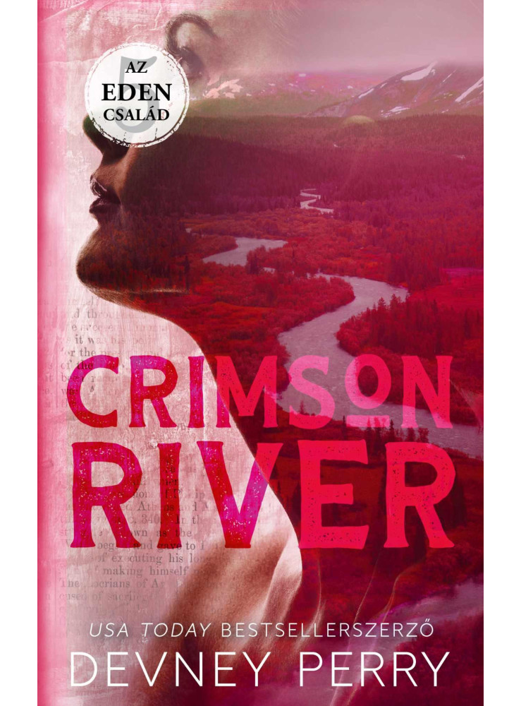 CRIMSON RIVER - AZ EDEN CSALÁD 5. (ÉLFESTETT) CRIMSON RIVER - AZ EDEN CSALÁD 5. (ÉLFESTETT)