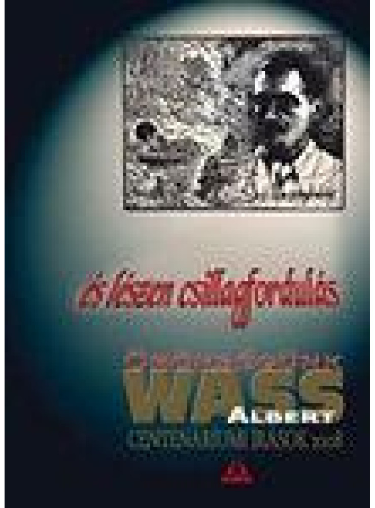 ÉS LÉSZEN CSILLAGFORDULÁS - ÖRÖKSÉGÜNK WASS ALBERT ÉS LÉSZEN CSILLAGFORDULÁS - ÖRÖKSÉGÜNK WASS ALBERT