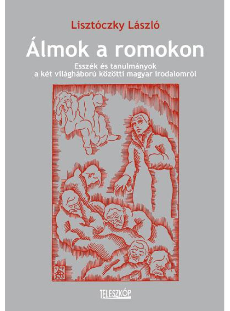 ÁLMOK A ROMOKON ÁLMOK A ROMOKON