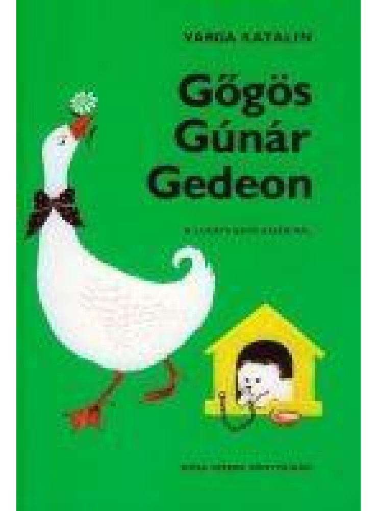 GŐGÖS GÚNÁR GEDEON - K. LUKÁTS KATÓ RAJZAIVAL GŐGÖS GÚNÁR GEDEON - K. LUKÁTS KATÓ RAJZAIVAL