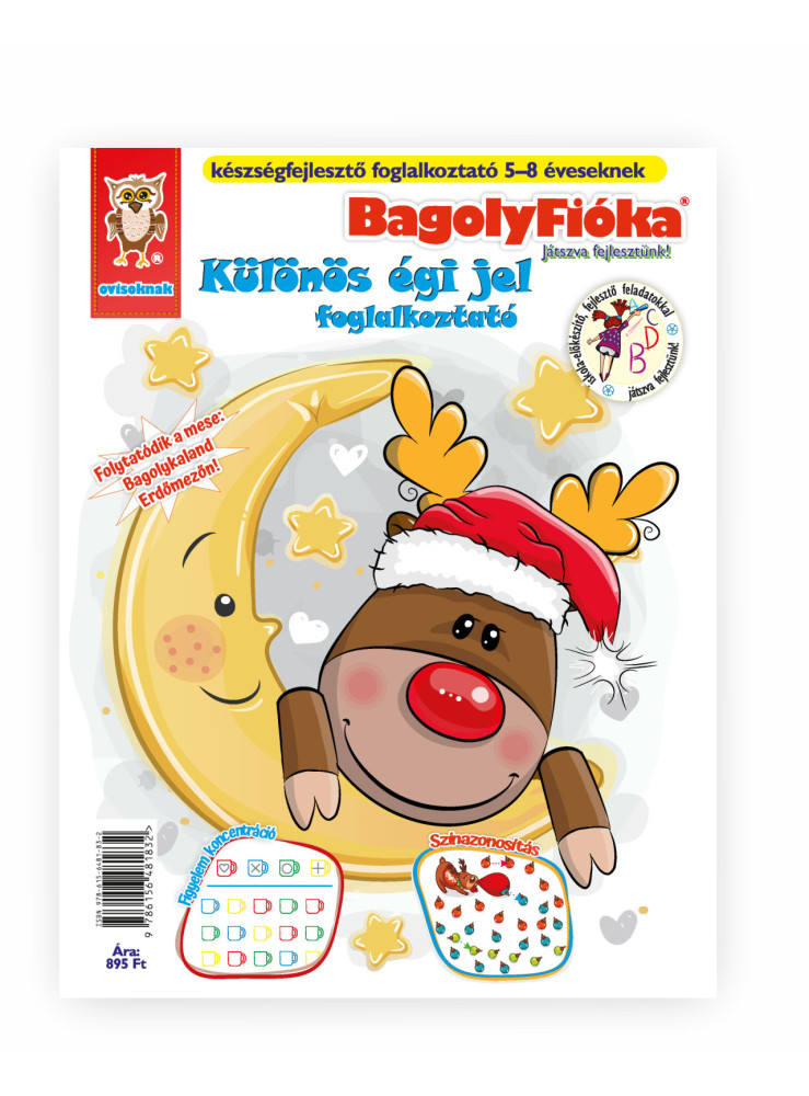 BAGOLYFIÓKA KREATÍV FOGLALKOZTATÓ FÜZET - KÜLÖNÖS ÉGI JEL BAGOLYFIÓKA KREATÍV FOGLALKOZTATÓ FÜZET - KÜLÖNÖS ÉGI JEL