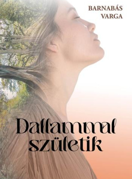 DALLAMMAL SZÜLETIK