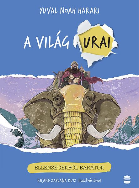 A VILÁG URAI 3. - ELLENSÉGEKBŐL BARÁTOK