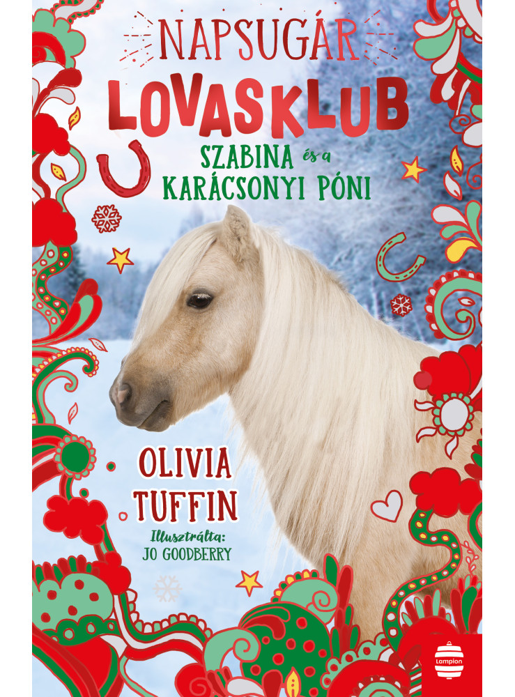 NAPSUGÁR LOVASKLUB 4. - SZABINA ÉS A KARÁCSONYI PÓNI