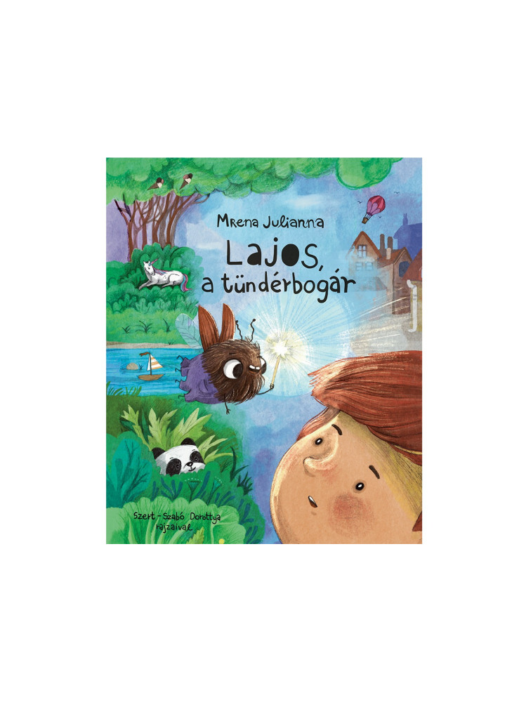 LAJOS, A TÜNDÉRBOGÁR LAJOS, A TÜNDÉRBOGÁR