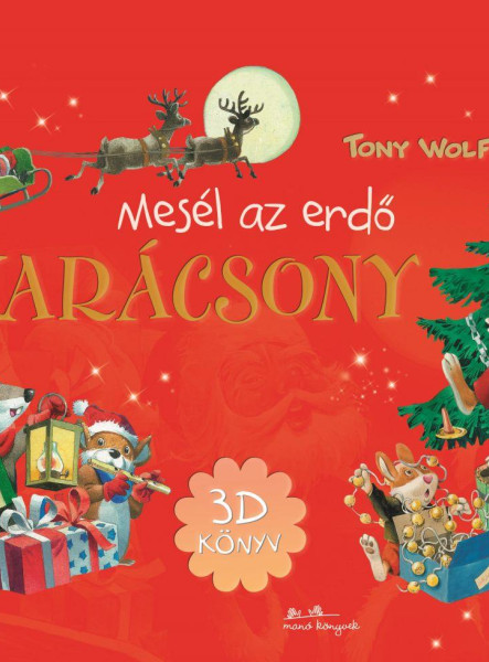 MESÉL AZ ERDŐ - KARÁCSONY - 3D KÖNYV