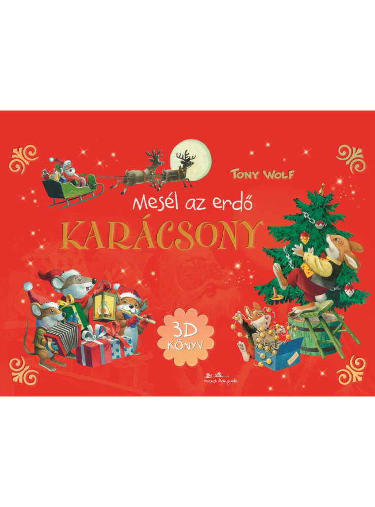 MESÉL AZ ERDŐ - KARÁCSONY - 3D KÖNYV