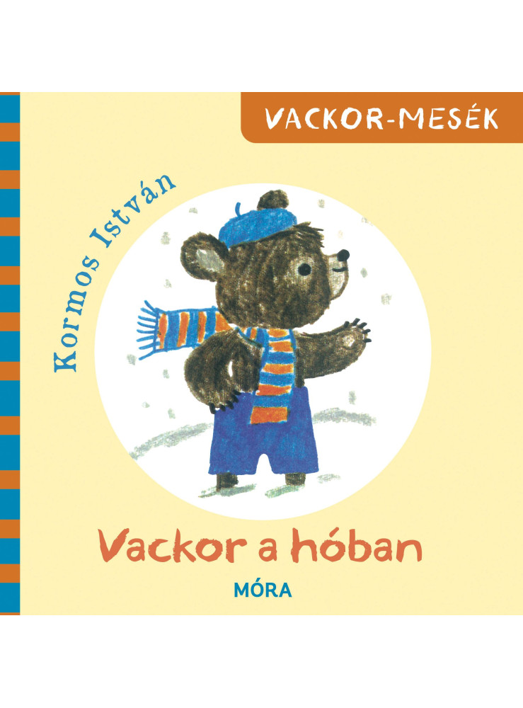 VACKOR A HÓBAN - VACKOR-MESÉK