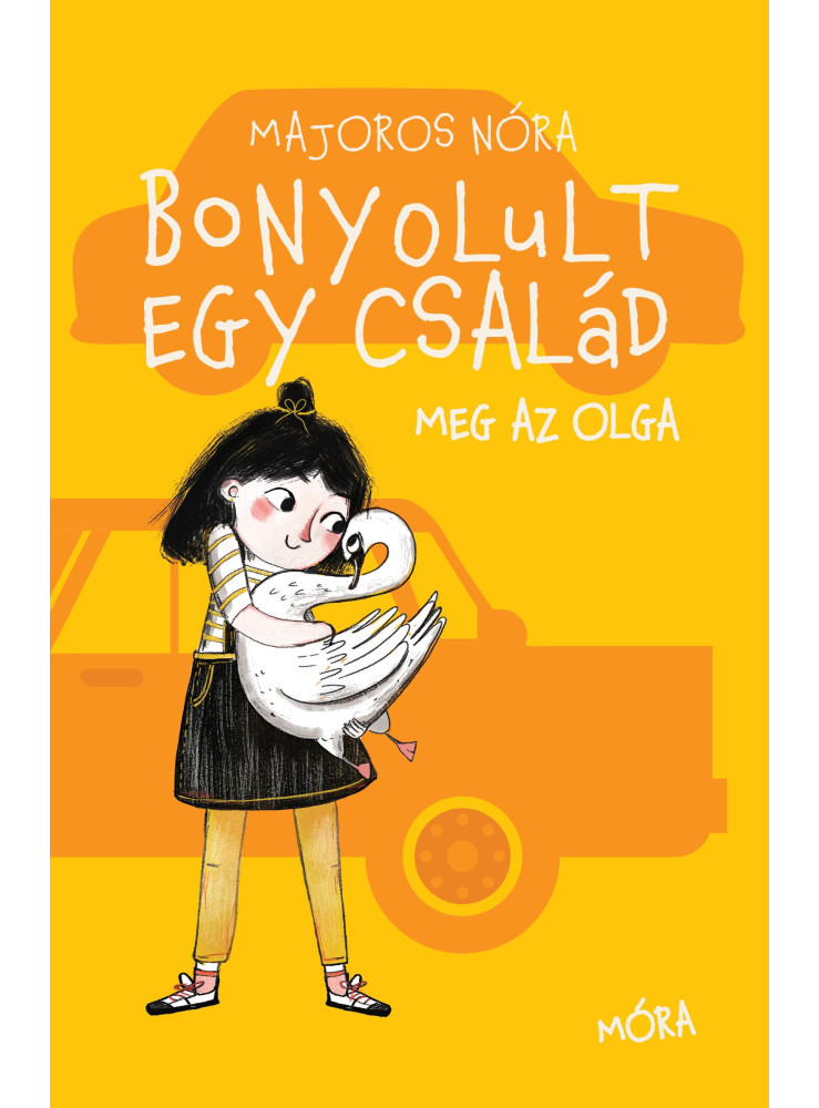 BONYOLULT EGY CSALÁD MEG AZ OLGA BONYOLULT EGY CSALÁD MEG AZ OLGA