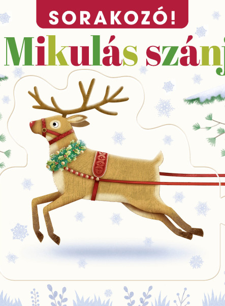 SORAKOZÓ! -  A MIKULÁS SZÁNJA