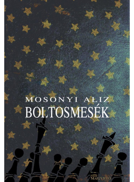 BOLTOSMESÉK BOLTOSMESÉK