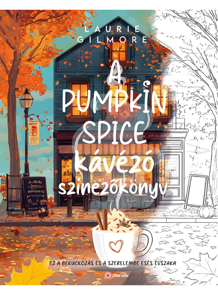 A PUMPKIN SPICE KÁVÉZÓ - SZÍNEZŐKÖNYV