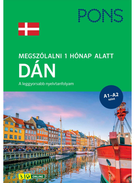 PONS MEGSZÓLALNI 1 HÓNAP ALATT  DÁN - A LEGGYORSABB NYELVTANFOLYAM (A1-A2 SZINT)