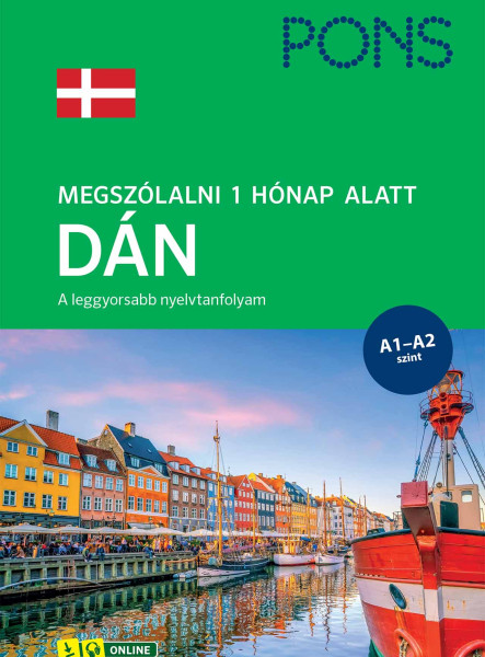 PONS MEGSZÓLALNI 1 HÓNAP ALATT  DÁN - A LEGGYORSABB NYELVTANFOLYAM (A1-A2 SZINT)