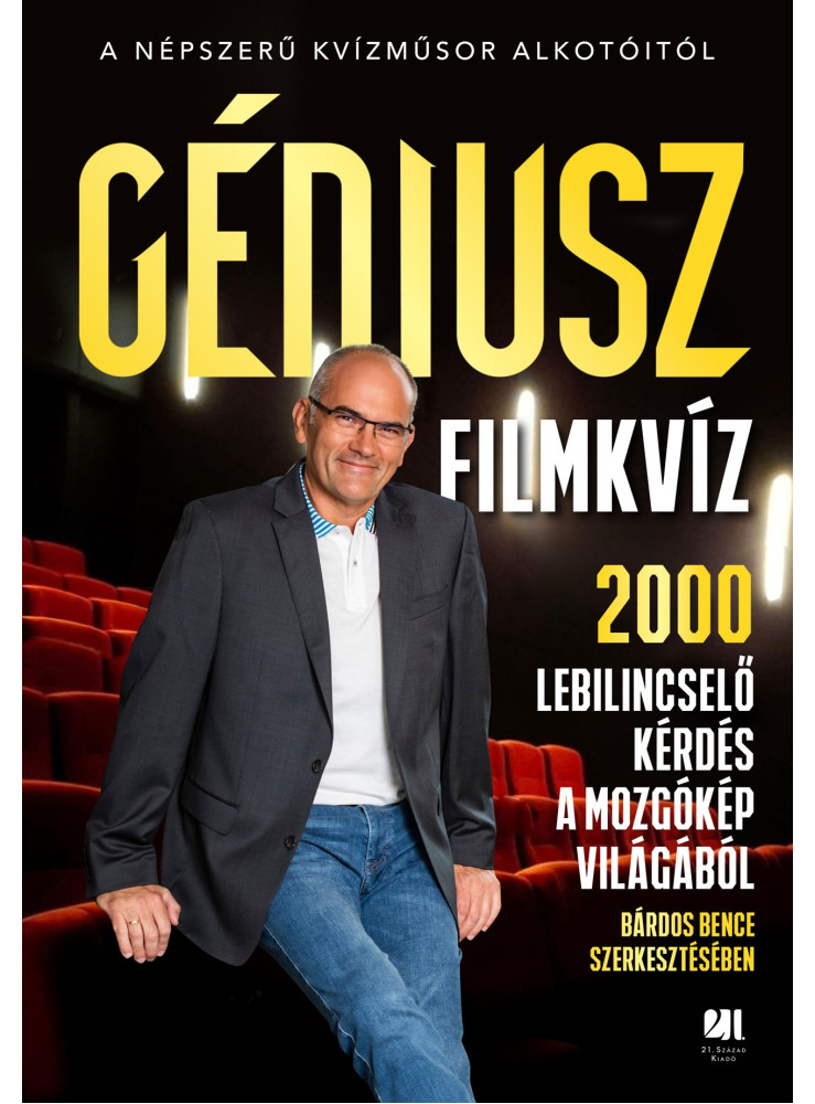 GÉNIUSZ FILMKVÍZ - 2000 LEBILINCSELŐ KÉRDÉS A MOZGÓKÉP VILÁGÁBÓL GÉNIUSZ FILMKVÍZ - 2000 LEBILINCSELŐ KÉRDÉS A MOZGÓKÉP VILÁGÁBÓL