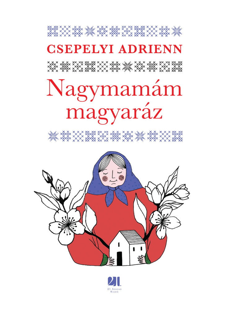 NAGYMAMÁM MAGYARÁZ NAGYMAMÁM MAGYARÁZ