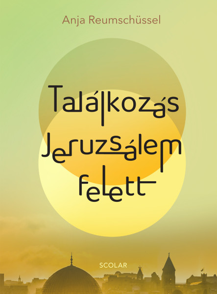 TALÁLKOZÁS JERUZSÁLEM FELETT