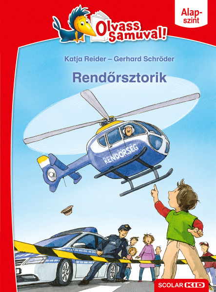 RENDŐRSZTORIK - OLVASS SAMUVAL (ALAPSZINT)