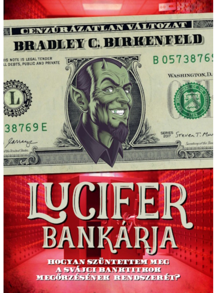 LUCIFER BANKÁRJA - CENZÚRÁZATLAN VÁLTOZAT LUCIFER BANKÁRJA - CENZÚRÁZATLAN VÁLTOZAT