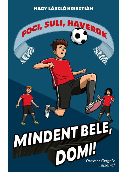 MINDENT BELE, DOMI!