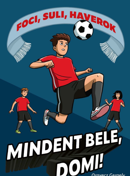 MINDENT BELE, DOMI!