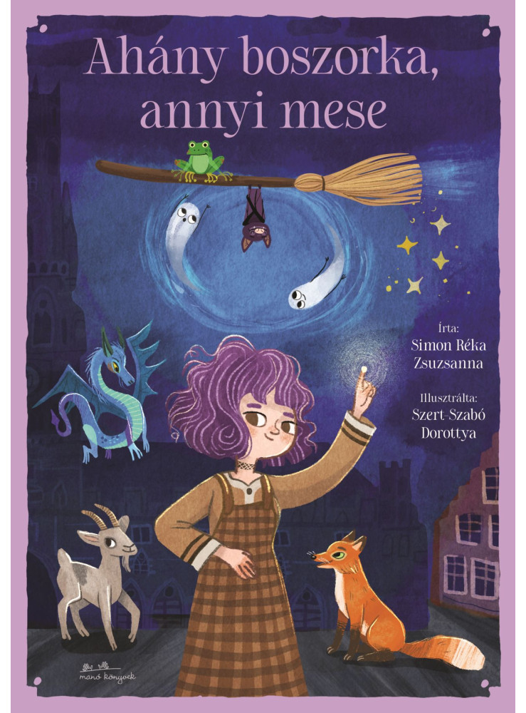 AHÁNY BOSZORKA, ANNYI MESE